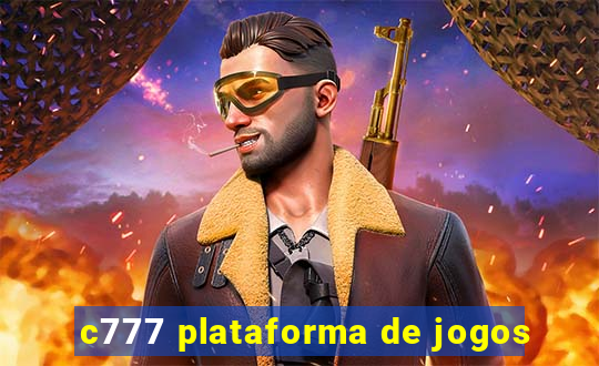 c777 plataforma de jogos